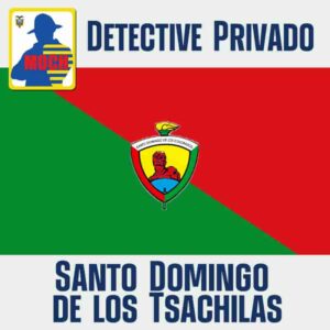 Detective Privado Santo Domingo de los Tsachilas